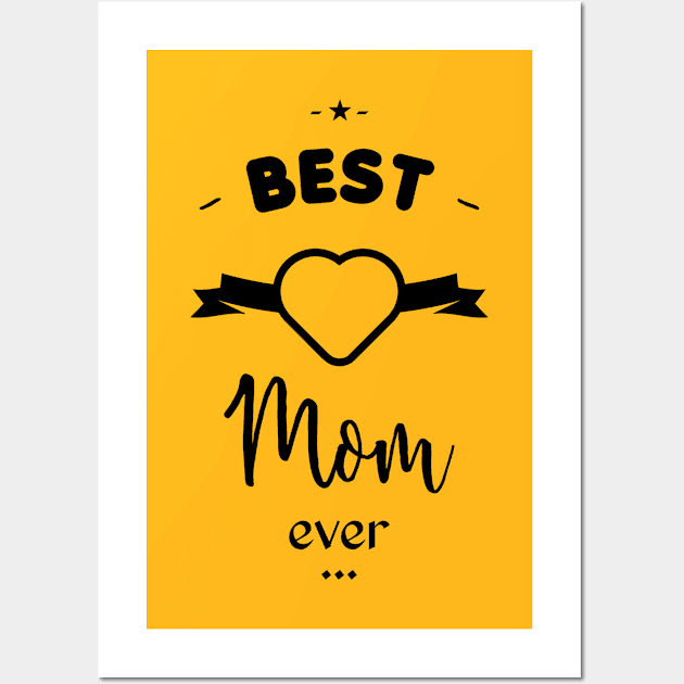 BEST MOM EVER Wall Art by lepetitcalamar